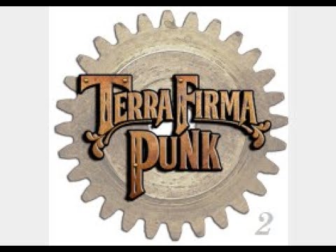TerraFirmaPunk Let's Play, Starting a Base