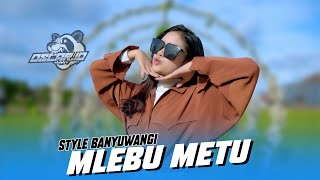 Download lagu DJ MLEBU METU STYLE BANYUWANGI FULL BASS VIRAL TIKTOK TERBARU 2022 ! (OSCAR ID FT DS AXL) mp3
