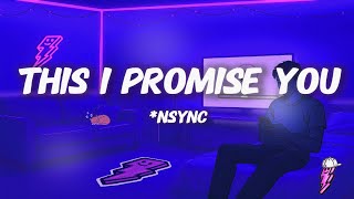 Download lagu *NSYNC - This I Promise You (Lyrics) mp3