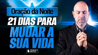 ORAÇÃO DA NOITE SALMO 91 - 21 DIAS PARA MUDAR SUA VIDA - MENTALIDADE, PROSPERIDADE E CURA - DIA 12