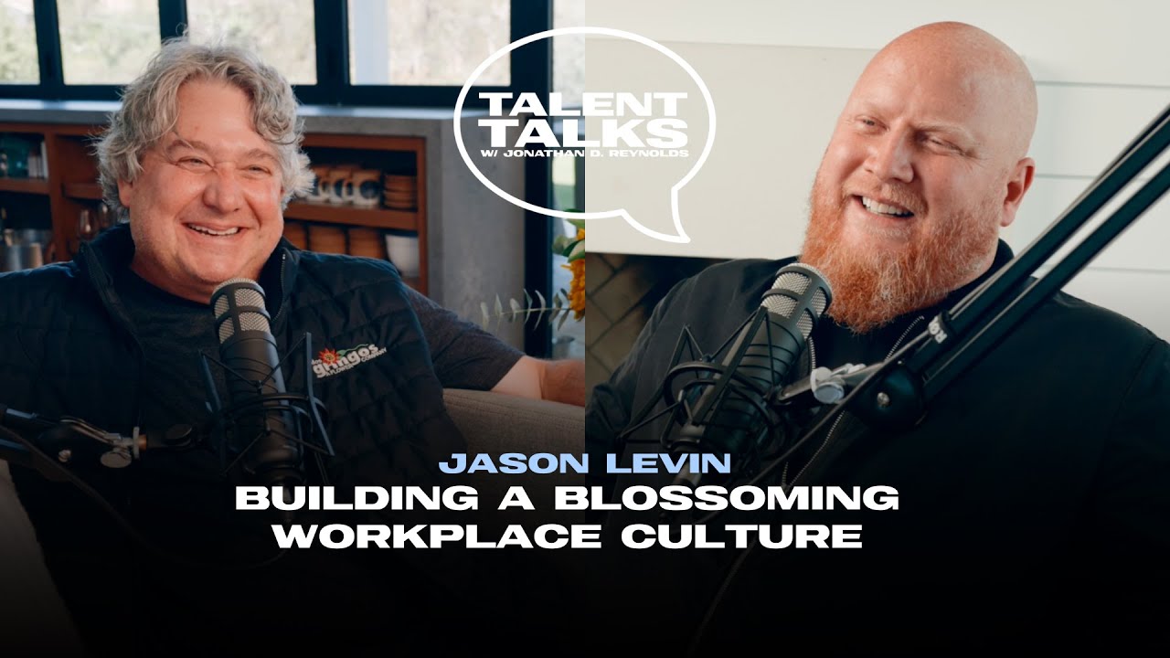 Building a Blossoming Workplace Culture with Jason Levin Dos ...