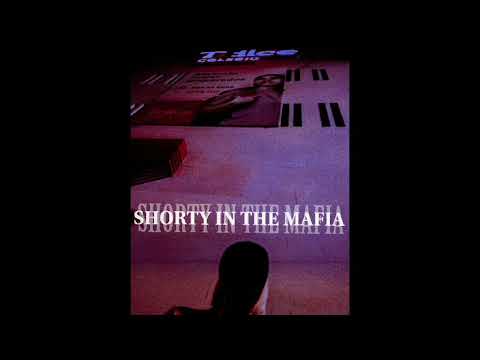 SHORTY IN THE MAFIA - LOCO FAME((Prod. Yxung Fvme))