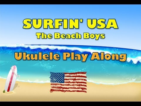 Surfin' USA - Ukulele Play Along - Very Easy