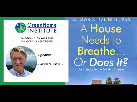 A House Needs to Breathe...Or Does It?