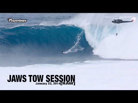 JAWS TOW SESSION  1/22/14 [RAW, 35 MINUTES] #jaws #peahi #powerlinesproductions