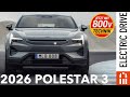 2026 Polestar 3 With 800 Volt Technology And 350 KW Charging Capacity Electric Drive News