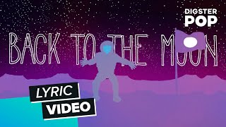 Musik-Video-Miniaturansicht zu Back To The Moon Songtext von Der Astronaut