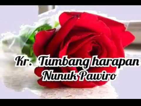 Kr. Tumbang Harapan, Nunuk Pawiro