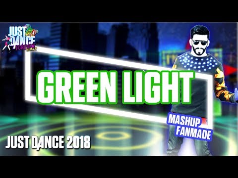 Just Dance 2018 MashUp | Lorde - Green Light | FANMADE | Collab ft Just Dance Forever