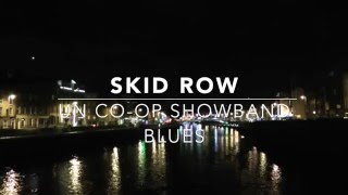 Skid Row - Un Co-op Showband Blues