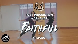 Faithful - Drake | Yi Liang Choreography [SURGE 2018]