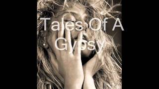 Tales Of A Gypsy.