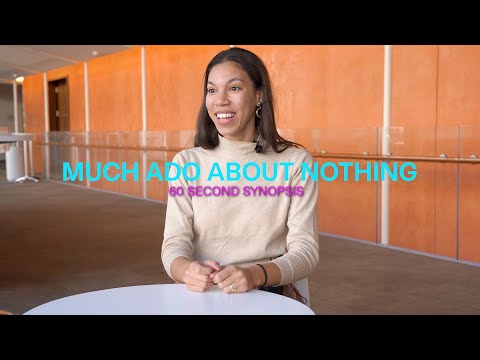 MUCH ADO ABOUT NOTHING - 60 Second Synopsis