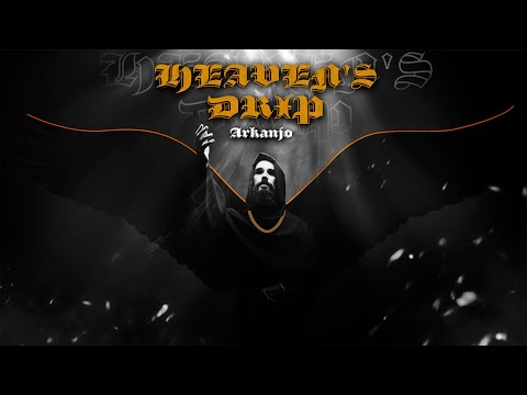 Arkanjo - Heaven's Drip