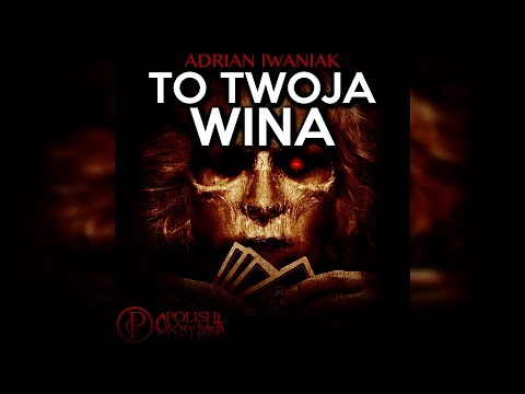 To twoja wina - Creepypasta [OD WIDZA][Lektor PL]