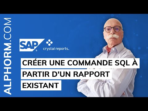 Créer une commande SQL à partir d un rapport existant sous SAP Crystal