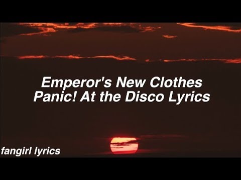 Emperor's New Clothes || Panic! At The Disco Lyrics