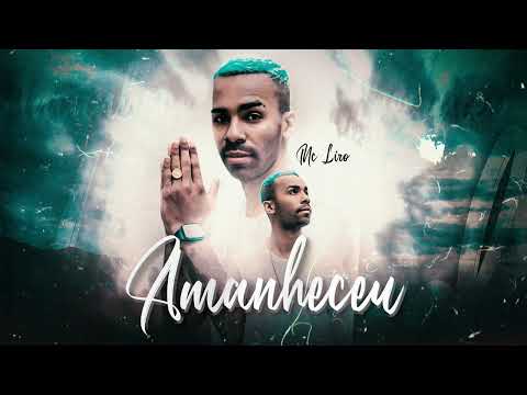 MC Liro - Amanheceu (DJ Rafinha) Lançamento 2022