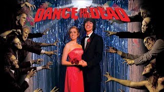 Dance of the Dead 10th Anniversary Screening &amp; Prom Party
