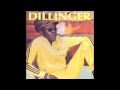 Dillinger - No Chuck It