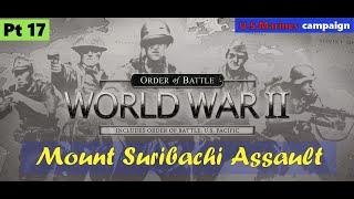 ๐๏ธ Mount Suribachi Assault! Order of Battle U.S. Marines Pt 17 | Patrik
