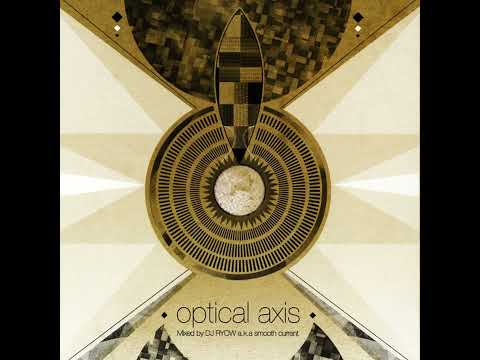 DJ Ryow a.k.a. Smooth Current - Optical Axis (2009) full mix