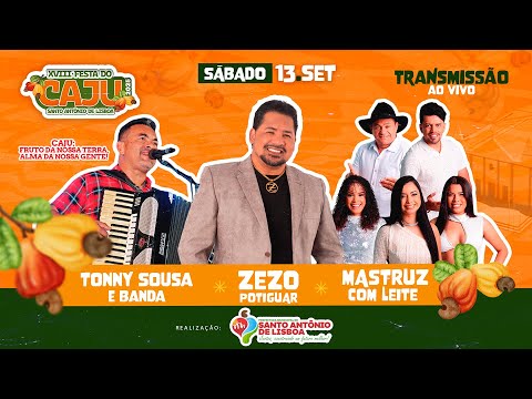 XVIII FESTA DO CAJU - TONY SOUSA E BANDA, ZEZO POTIGUAR E MASTRUZ COM LEITE