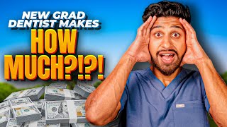 My 1st Year New Grad Dentist Salary will Blow Your Mind! How Much Can You Really Make?