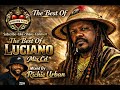 The Best Of Luciano Jah Live Mix Dj Richie Urban