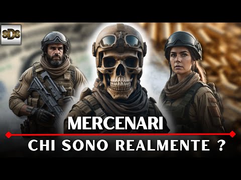 I Mercenari di oggi : chi sono ?