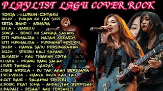 Download lagu KUMPULAN LAGU COVER ROCK SONIA, ELLA, IKLIM , SITI NURHALIZA DLL mp3