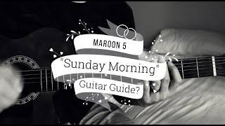 Sunday Morning - Maroon 5 (Guitar Tutorial) Filipino HD