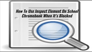 2024 Update! | How To Use Inspect Element on School Chromebook! (Even Though It