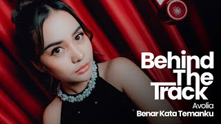 Download lagu Avolia - Benar Kata Temanku (Behind The Track) mp3