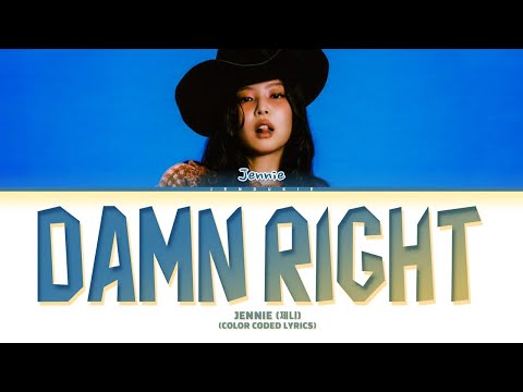 [CD Only] JENNIE (제니) 'Damn Right (JENNIE Only Audio)' Lyrics (Color Coded Lyrics)