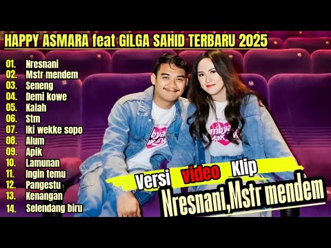 HAPPY ASMARA feat GILGA SAHID "Nresnani"  ( Lagu jawa terpopuler 2025 )
