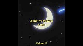 8percent - Sunflower Princess (Lyrics)