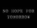 No hope for tomorrow - Abandond (demo) 