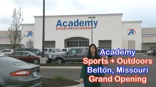 ACADEMY SPORTS + OUTDOORS - BELTON, MISSOURI - GRAND OPENING