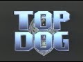 Top Dog 1995 VHS Movie Trailer