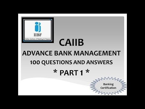ABM CAIIB 100 QUESTION AND ANSWER | PART 1 | ADVANCE BANK MANAGEMENT CAIIB | CAIIB | CAIIB ABM Video