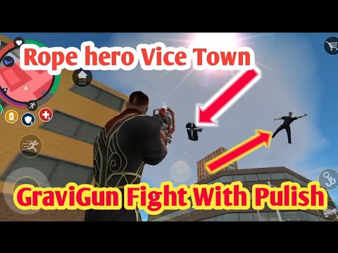 GraviGun Fight With Vice Town Pulish | Rope Hero Vice Town Game -(Android Games) Kalle GamerZ