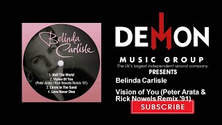Belinda Carlisle - Vision of You (Official Audio)(Peter Arata &amp; Rick Nowels Remix &#39;91)