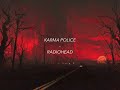 RADIOHEAD KARMA POLICE LYRICS