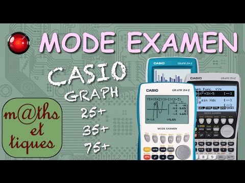 Enlever Le Mode Examen Casio Graph 35e Ii MODE EXAMEN sur CASIO Graph 25+E / 35+E / 75+E