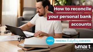 Xero Cashbook: How to reconcile your personal bank accounts