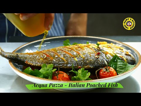 Pesce all’ ACQUA PAZZA (Italian Poached Fish in “Crazy Water) Recipe By Chef Ramy´s Kitchen