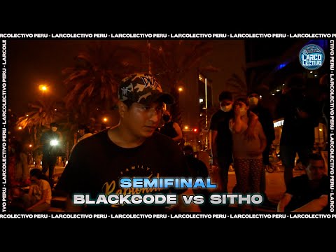 BLACKCODE vs SITHO - Semifinal | Larcolectivo: Classic Battle 1vs1 (Fecha 1 PreTemp.22)
