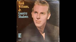Hank Williams Jr. - Country Shadows (1966) Complete Mono Album