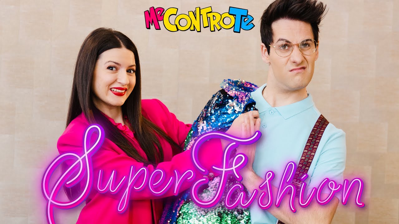 Me contro Te — Super Fashion